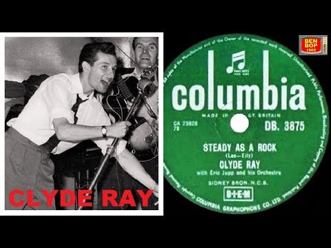 CLYDE RAY With Eric Jupp And His Orchestra - Steady As A Rock (1957)