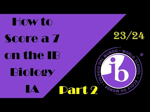 HOW TO SCORE A 7 ON THE BIO IA PART 2 (From a moderated 23/24 student)| Internal Assessment Advice