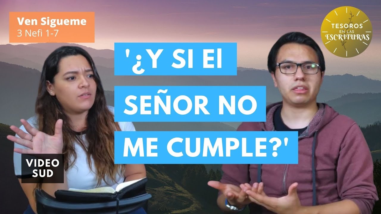 El valle de la diligencia | Ven Sigueme, 3 Nefi 1-7