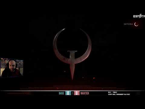 Base vs Maxter  #Estoty 5 #FINAL WB #Quake Champions 2022