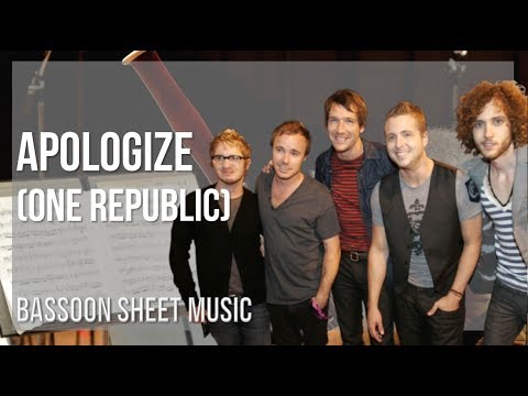 Bassoon Sheet Music: How to play Apologize by One Republic