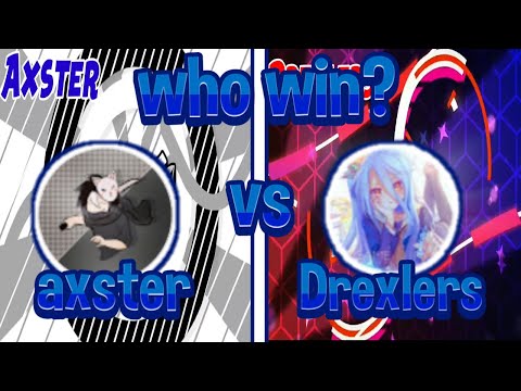 Who Win? Drexlers Vs Axster