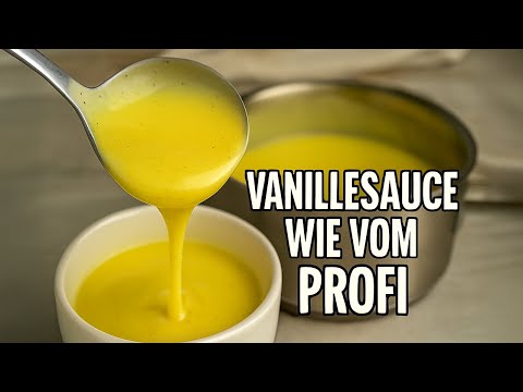 Einfache Vanillesauce wie in der Kochausbildung | Gelingsicheres Grundrezept