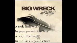 Big Wreck - Wolves (Lyrics)