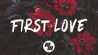 Lost Kings - First Love (Lyrics / Lyric Video) LuxLyfe Remix