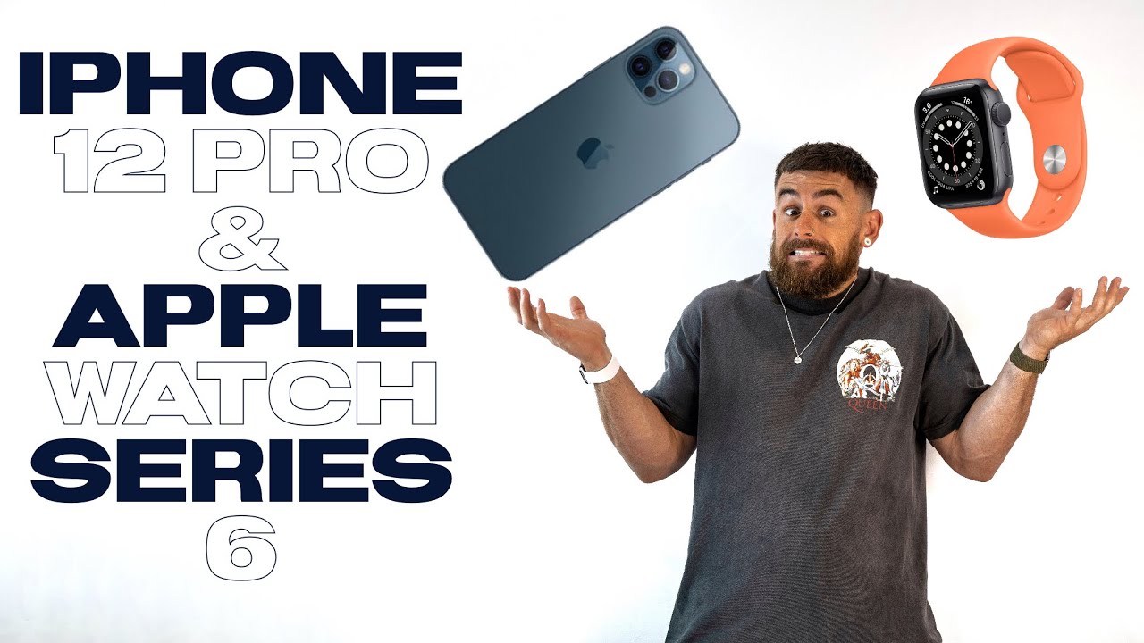 IPHONE12 PRO and APPLE WATCH SERIES 6 tech review