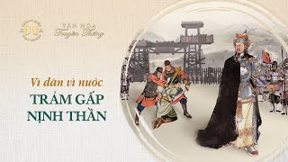 Vì dân vì nước trảm gấp nịnh thần | Văn hóa truyền thống