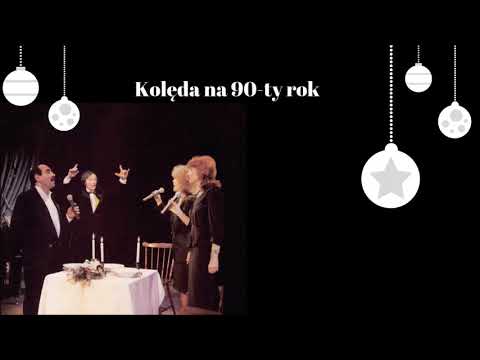 Alicja Majewska, Halina Frąckowiak, Andrzej Zaucha - Kolęda na 90-ty rok [Official Audio]