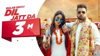 Dil Jatt Da (Official Video) | Gulab Sidhu | Latest Punjabi Songs 2020 | Speed Records