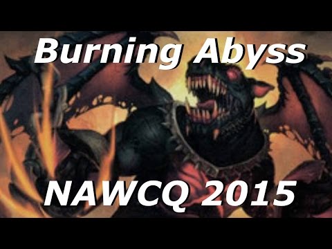 Yu-Gi-Oh! NAWCQ 2015 Burning Abyss Deck Profile!