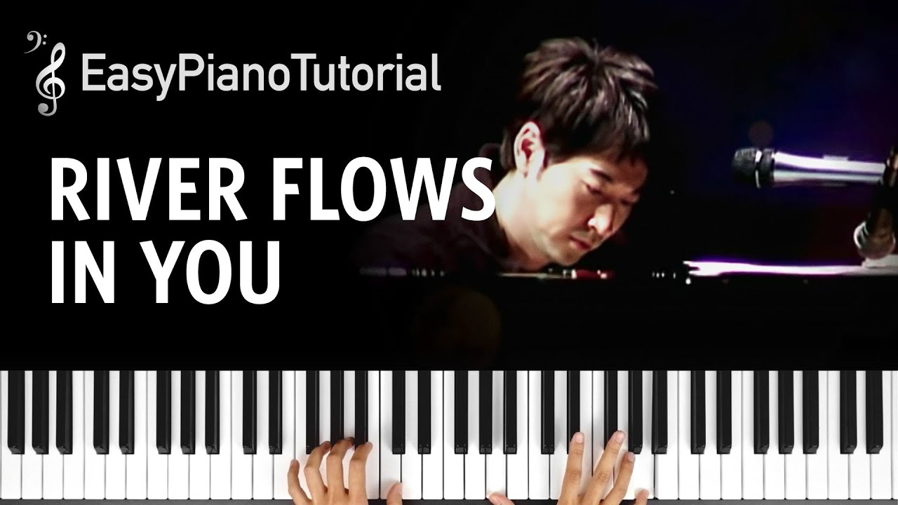 River Flows In You (Yiruma) - Piano Tutorial + Free Sheet Music