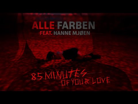 Alle Farben & Sebastian Fitzek feat. Hanne Mjøen - 85 Minutes Of Your Love (Official Lyric Video)