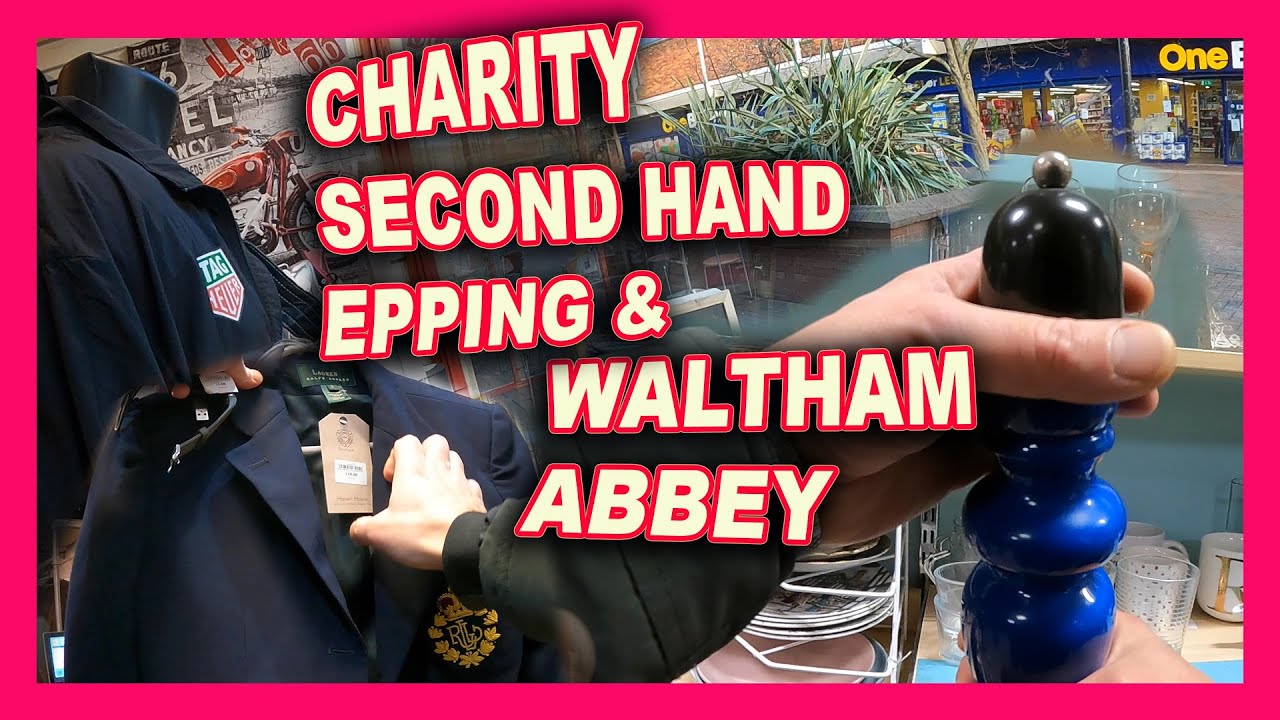 #thrifting At the #secondhand UK , WALTHAM ABBEY AND EPPING // Did I find A #bargain #charity