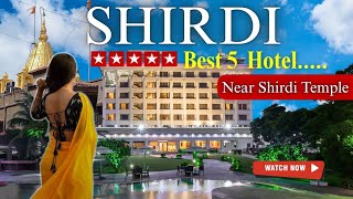 5 Best Hotels in Shirdi near Temple | Shirdi Budget Hotels
