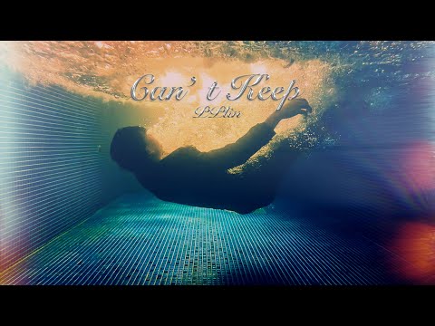 PPlin - 留不住 Can't keep(Official Music Video)