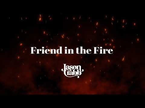 Thumbnail for Friend in The Fire video