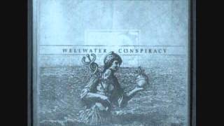 Wellwater Conspiracy - Sea Miner