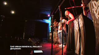 Because I'm Me (Avalanches) Live - The Urban Renewal Project + Cheeba from Camp Lo