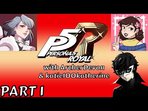 IT'S FINALLY HERE! || Persona 5 Royal PART 1 [VOD]