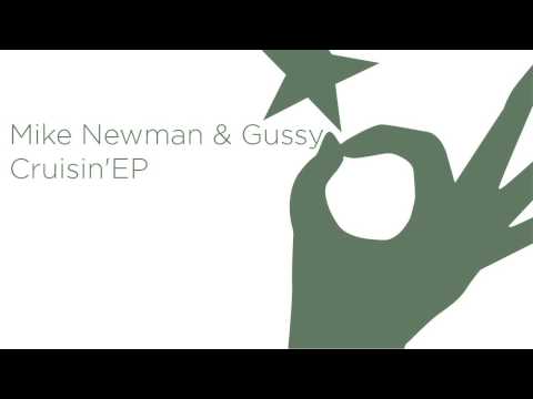 Mike Newman & Gussy - Cruisin' (Original Mix)