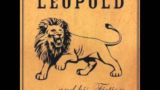 Leopold and His Fiction - Be Still