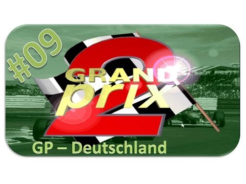 Grand Prix 2 - Rennen #09 Deutschland [HD] - Let's Play Grand Prix 2