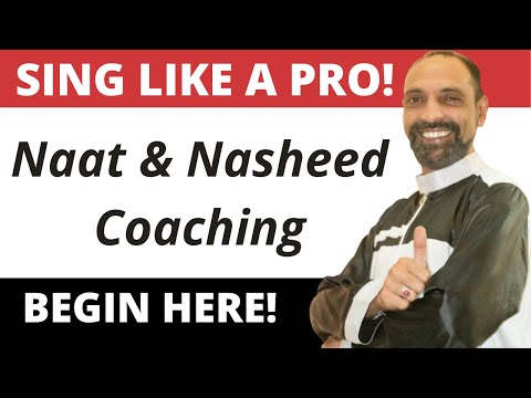 Sing Like a Pro! - Naat & Nasheed Coaching Tips & Tutorial Part 1