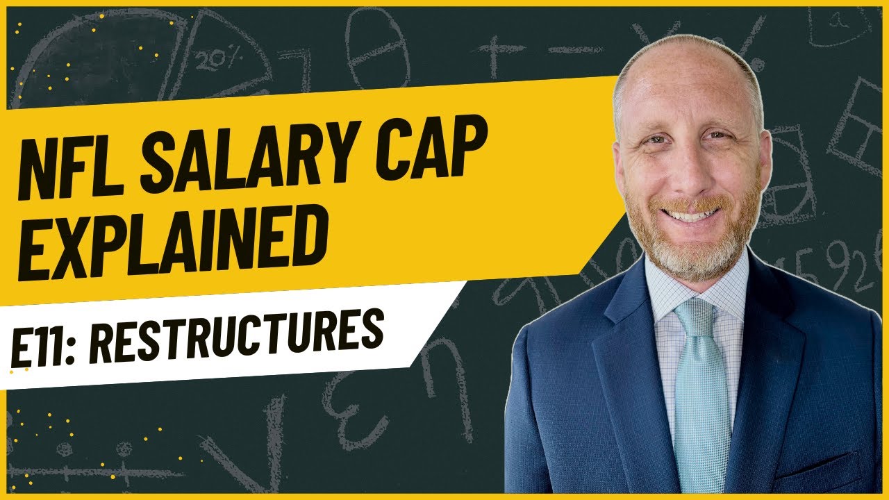 Contract Restructures Explained in an NFL Player Contract |  NFL Salary Cap Explained Series Ep. 11