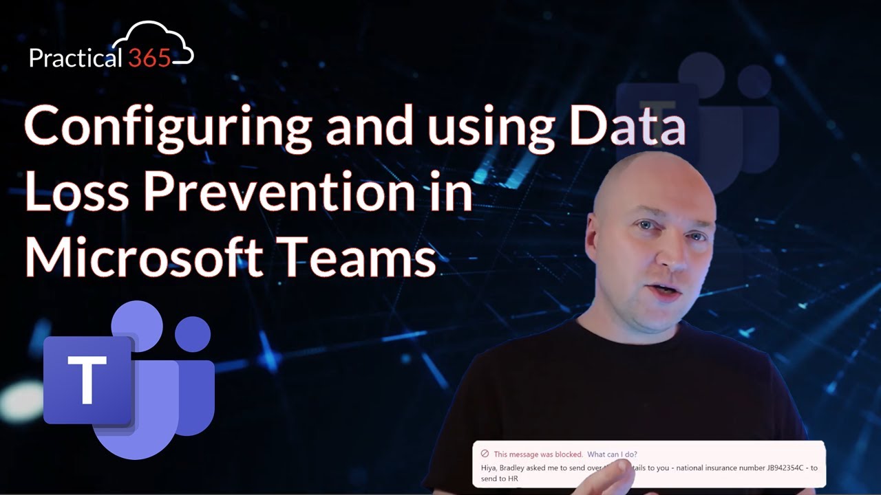 Configuring and using Data Loss Prevention in Microsoft Teams