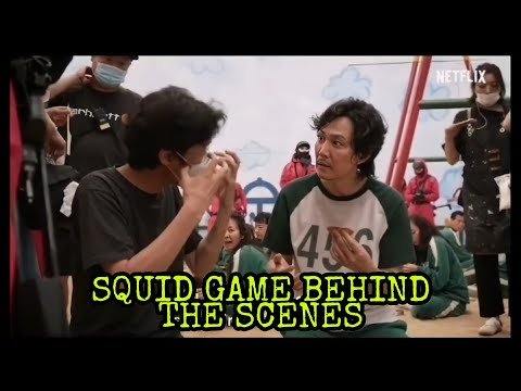 SQUID GAME BEHIND THE SCENES