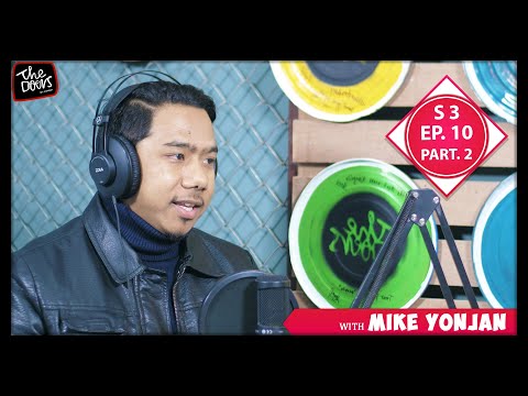Mike Yonjan II Branding || S3 EP 10 PT 2 || Nepali Podcast