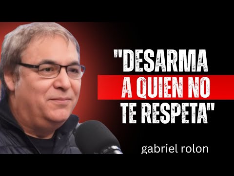 DESARMA A QUIEN NO TE RESPETA | Gabriel Rolón y el poder del amor propio 💥🧠