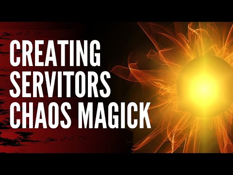 Creating Servitors in Chaos Magick