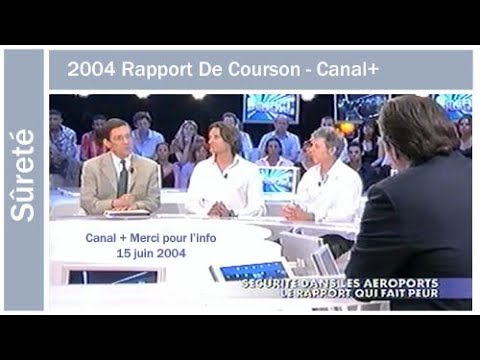2004 Canal plus Merci pour l'info 15 juin Sûreté avec De Courson