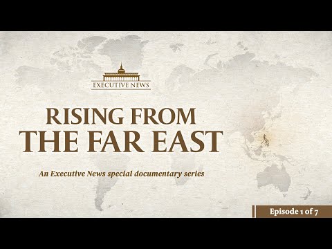 Rising From The Far East | Episode 1 of 7