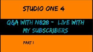Q&A With N828 Live | Part 1