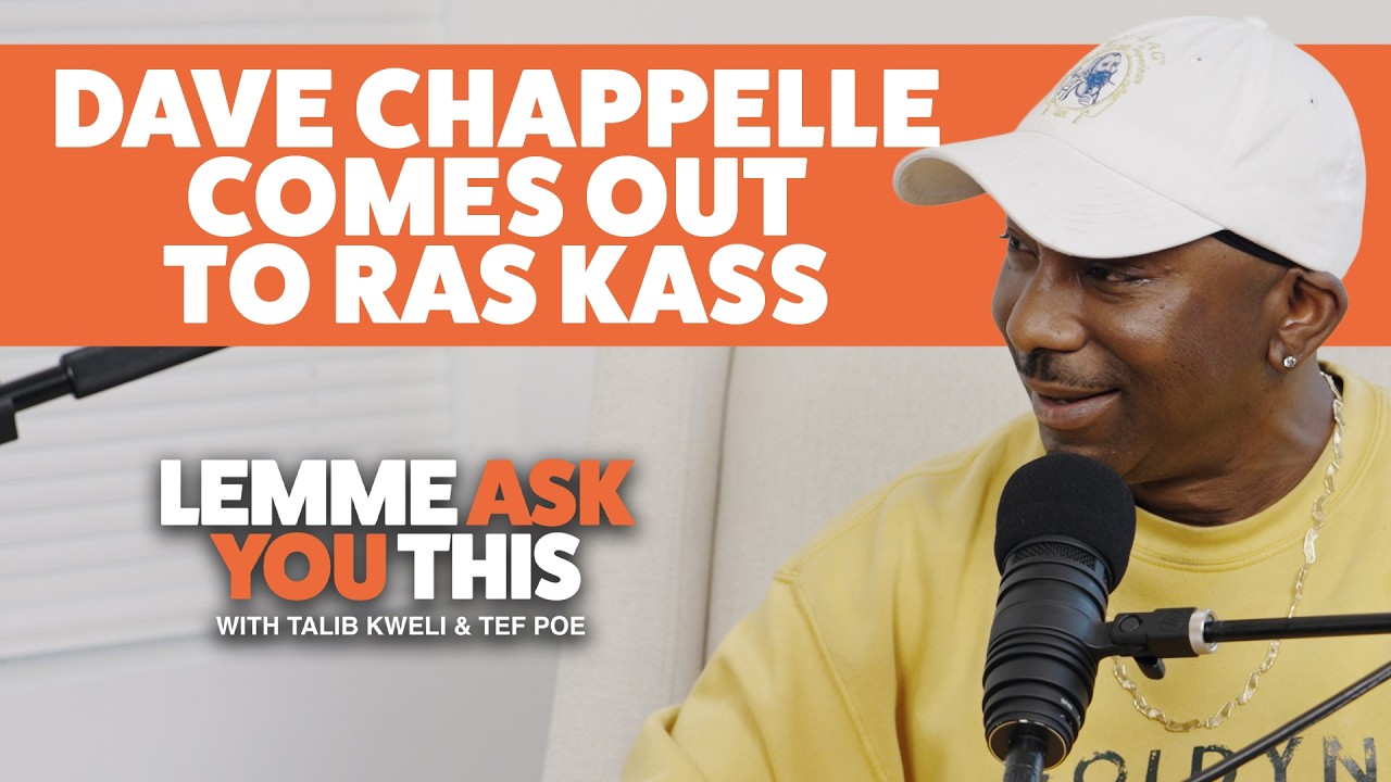 Dave Chappelle Comes Out To Ras Kass- Lemme Ask You This With Talib Kweli & Tef Poe