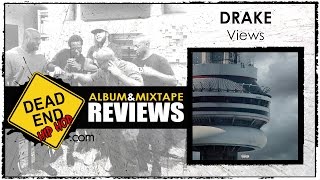 Drake - Views Album Review | DEHH