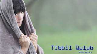 Download lagu Tibbil Qulub   [ metal version ] mp3