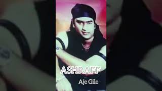 Download lagu ASHRAFF - AJE GILE mp3