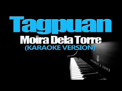 TAGPUAN - Moira Dela Torre (KARAOKE VERSION)