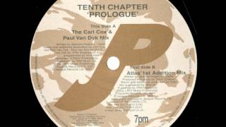 Tenth Chapter - Prologue (The Carl Cox & Paul Van Dyk Mix)
