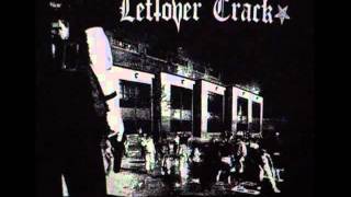 Leftöver Crack - Operation MOVE  (( WITH LYRICS ))