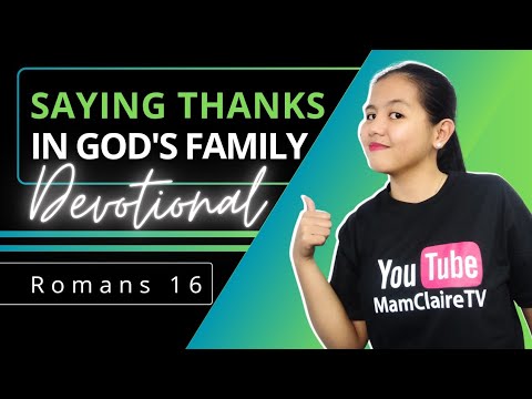 SAYING THANKS IN GOD'S FAMILY – Daily Devotional