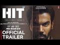 HIT   The First Case Trailer   Rajkummar Rao, Sanya Malhotra    Dr  Sailesh K    Bhushan Kumar