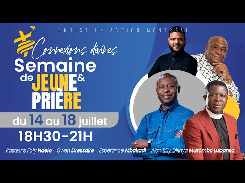 17 JUILLET  I CONNEXIONS DIVINES, par Pasteur Espérance MBAKADI, soirée 4
