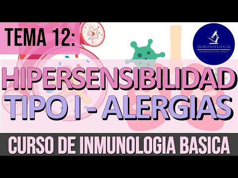 Hipersensibilidad Tipo 1: Alergias | Asma, anafilaxia, rinitis alérgica, pruebas cutáneas