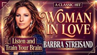 Download lagu WOMAN IN LOVE BY BARBRA STREISAND mp3