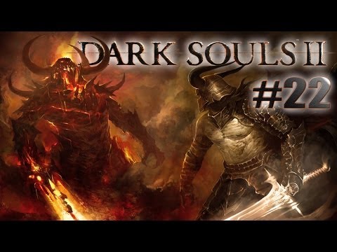 IL DEMONE DELLA FORGIA! - [Pt.22] Dark Souls 2