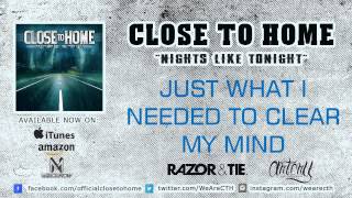 Close To Home - Nights Like Tonight